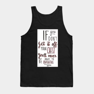 You Won't be able to breathe Tank Top